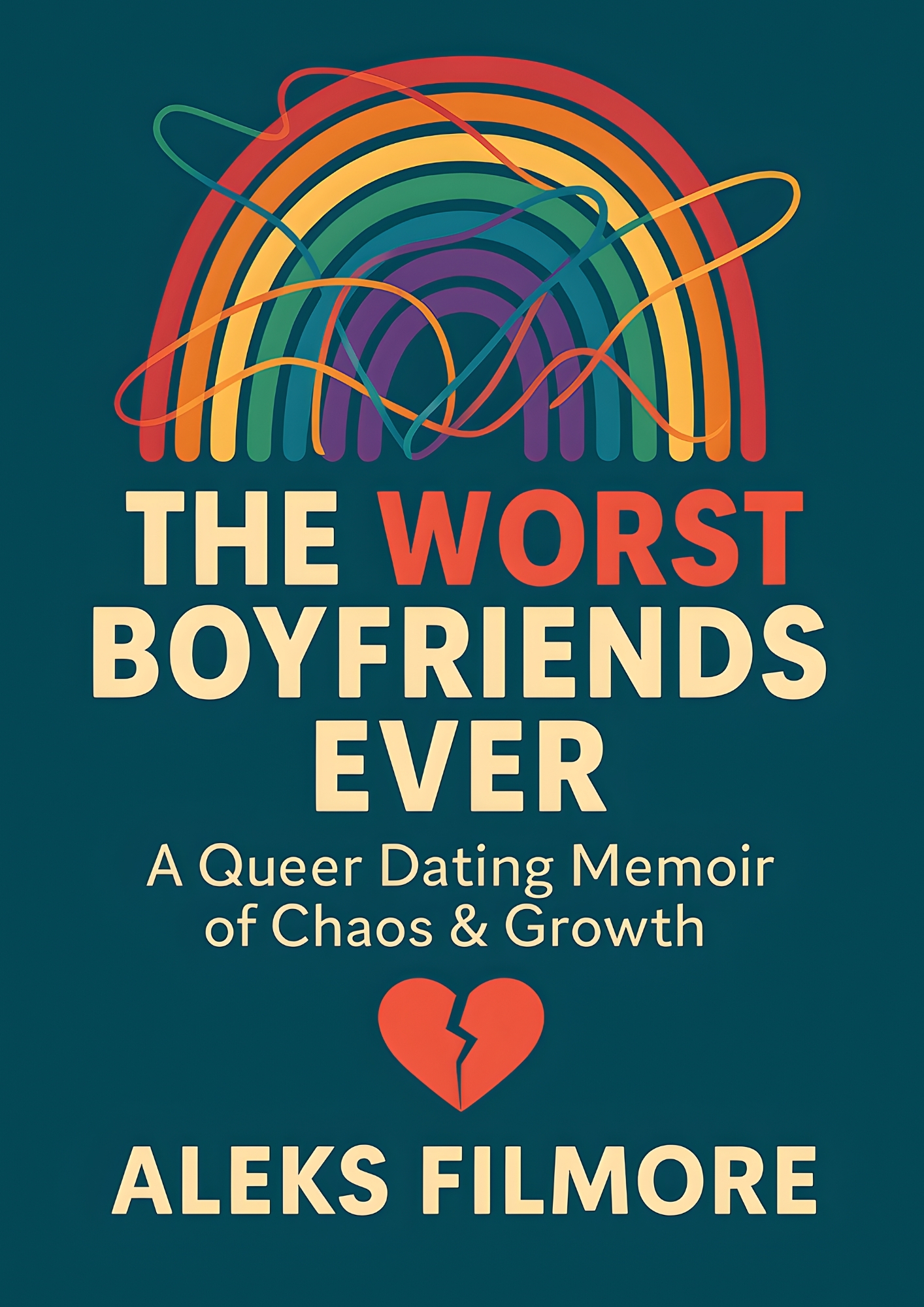 The Worst Boyfriends Ever book cover